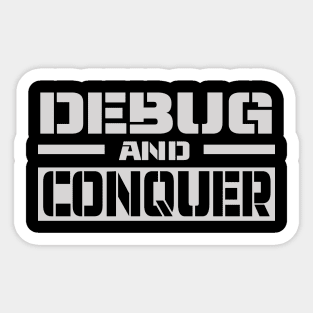 debug and conquer (2) Sticker